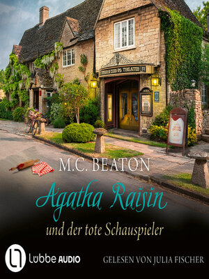 cover image of Agatha Raisin und der tote Schauspieler--Agatha Raisin, Teil 25 (Gekürzt)